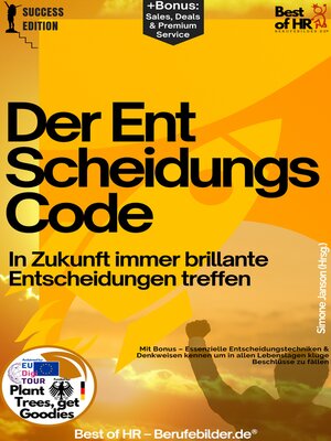 cover image of Der Entscheidungs-Code – In Zukunft immer brillante Entscheidungen treffen